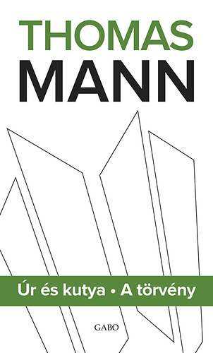 Thomas Mann - r s kutya - A trvny