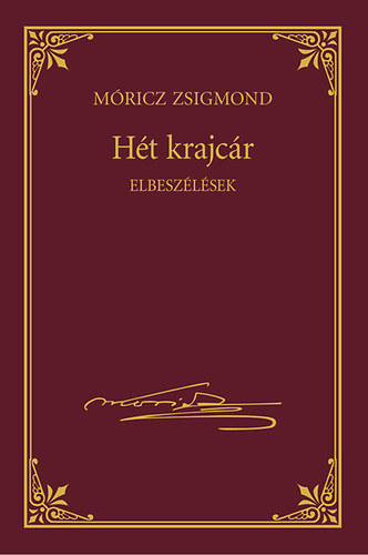 Ht krajcr - Mricz Zsigmond sorozat 7.ktet