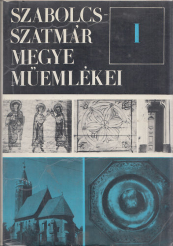 Szabolcs-Szatm�r megye m�eml�kei I.