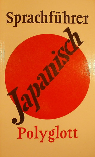 Karl-Wilhelm N�ckel - Japanisch. Polyglott-Sprachf�hrer