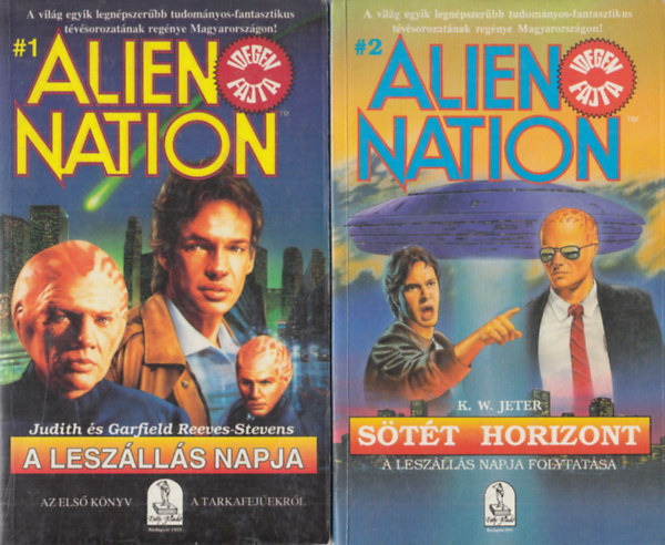 A leszlls napja + A stt horizont (2 db Alien Nation Sci-fi)