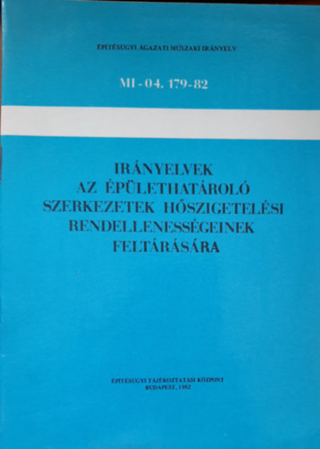 Irnyelvek az plethatrol szerkezetek hszigetelsi rendellenessgeinek feltrsra