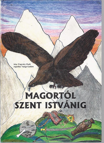 Magortl Szent Istvnig