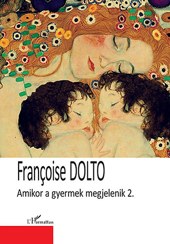 Amikor a gyermek megjelenik 2. ktet