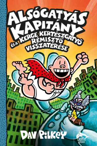 Alsgatys Kapitny s a Kerge Kertszgaty rmiszt visszatrse