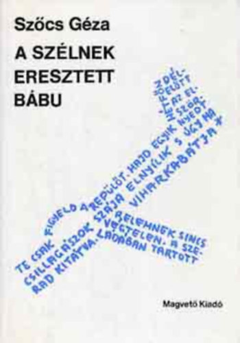 A szlnek eresztett bbu (dediklt)