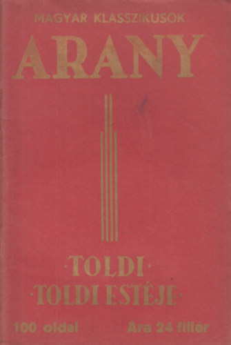 Arany J�nos - Toldi - Toldi est�je
