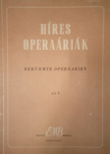 Hres operarik -alt hangra zongoraksrettel-  Berhmte opernarien