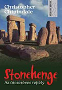 Stonehenge - az tezer ves rejtly