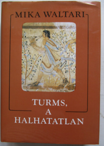 Turms, a halhatatlan