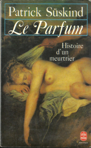 Le Parfum:Histoire d'un Meurtrie