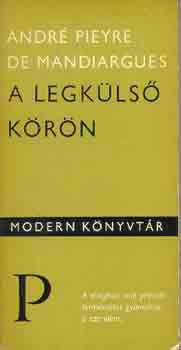 Andr Pieyre Mandiargues - A legkls krn