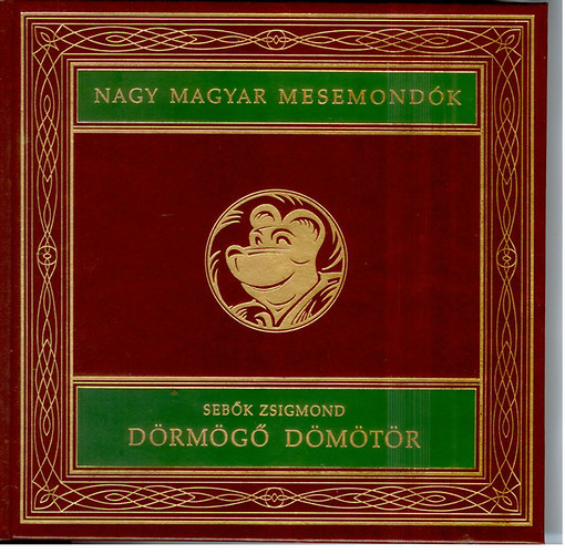 Drmg Dmtr (Nagy magyar mesemondk 10. ktet)