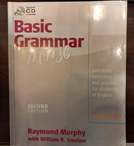 Basic Grammer in use with answers - Self-study reference and practice for students of English ( Second Edition) +CD mell�klettel