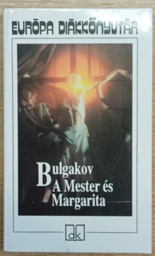 A Mester s Margarita - Eurpa dikknyvtr