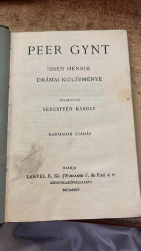 Peer GYNT.  SEBESTY�N k�roly Ford�t�sa.