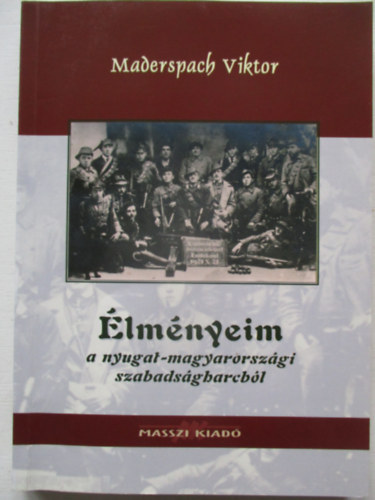 lmnyeim a nyugat-magyarorszgi szabadsgharcbl