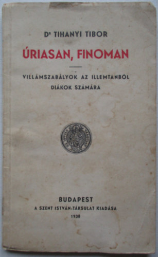 riasan, finoman - villmszablyok az illemtanbl dikok szmra