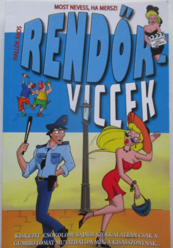 Rend�rviccek - Most nevess, ha mersz!