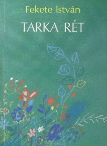 Tarka rt (Elbeszlsek s versek)