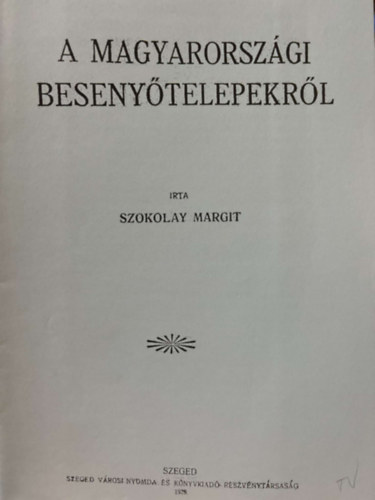 A magyarorszgi besenytelepekrl