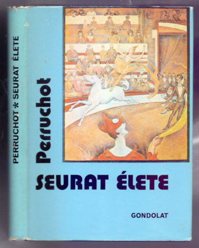 Seurat lete (La vie de Seurat)