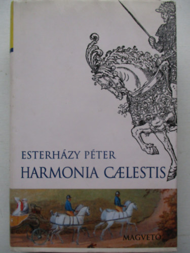 Esterh�zy P�ter - Harmonia Caelestis
