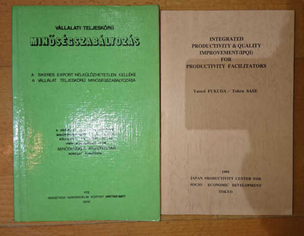 2 db minsgbiztostssal foglalkoz kiadvny: Integrated Productivity&Quality Improvement (IPQI) For Productivity Facilitators + Vllalati teljeskr minsgszablyozs
