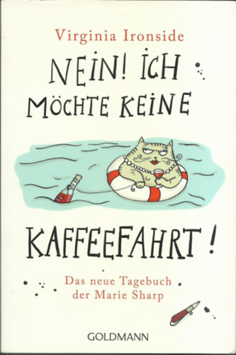 Virginia Ironside - Nein! Ich mchte keine Kaffeefahrt! -Das neue Tagebuch der Marie Sharp