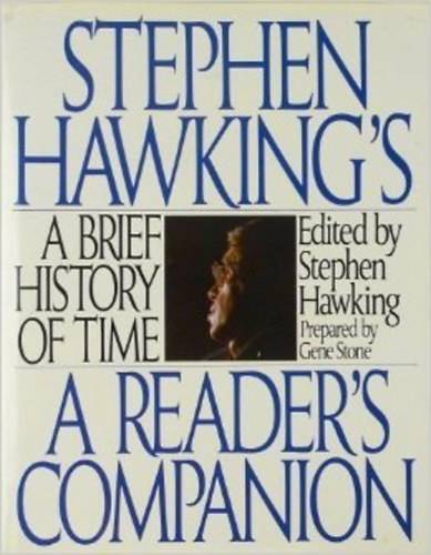 Stephen Hawking - A Brief History of Time: A Reader's Companion