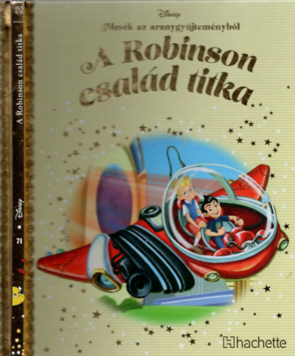 A Robinson csald titka - Mesk az aranygyjtemnybl 71. knyv