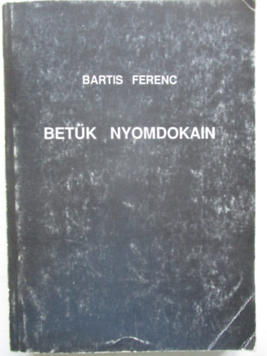 Betk nyomdokain