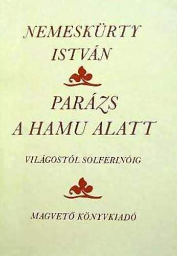 Par�zs a hamu alatt \(Vil�gost�l Solferin�ig)