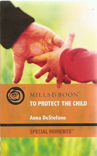 Anna DeStefano - To Protect the Child
