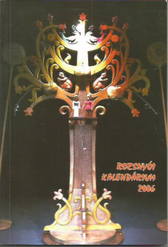 Rozsnyi kalendrium 2006