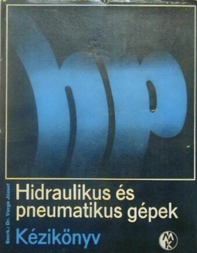 Hidraulikus �s pneumatikus g�pek (K�zik�nyv)