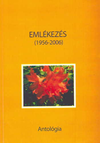Emlkezs (1956-2006) - Antolgia