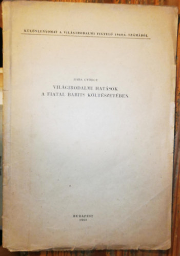 Vil�girodalmi hat�sok a fiatal Babits k�lt�szet�ben