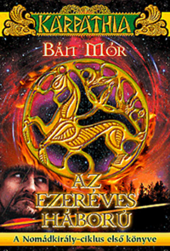 Az ezerves hbor (Krpthia)- A Nomdkirly-ciklus els knyve