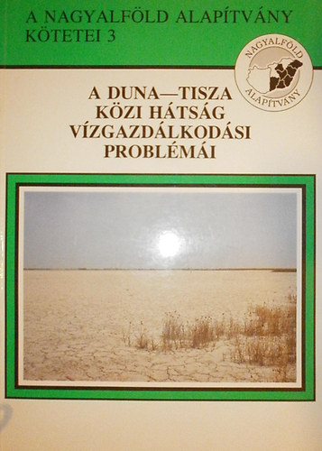 A Duna-Tisza kzi htsg vzgazdlkodsi problmai