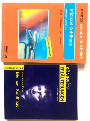 Heinrich von Kleist - Heinrich von Kleist: Michael Kohlhaas csomag
