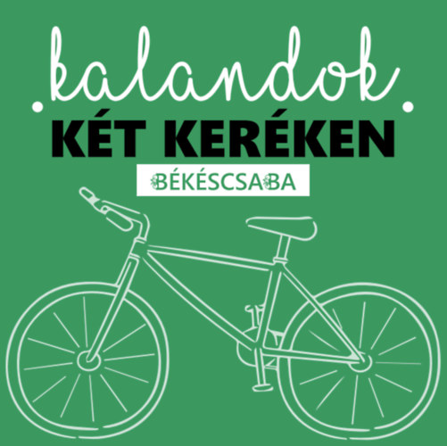 Kalandok k�t ker�ken B�k�scsaba