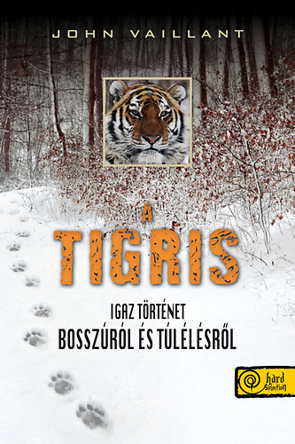 A tigris - Igaz trtnet bosszrl s tllsrl