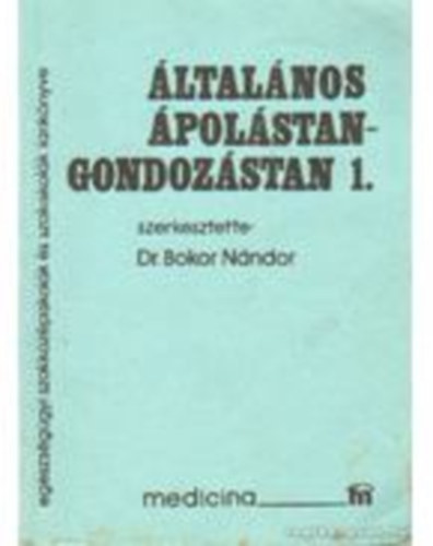 dr Bokor N�ndor - �ltal�nos �pol�stan gondoz�stan 1.