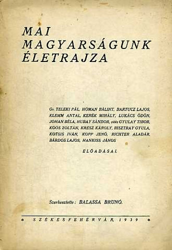 Balassa Brun szerk. - Mai magyarsgunk letrajza