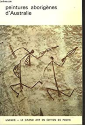 Charles P. Mountford - Pentures Aborig�nes d' Austraile