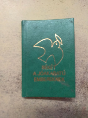 Bkt a jakarat embereknek (miniknyv, szmozott)