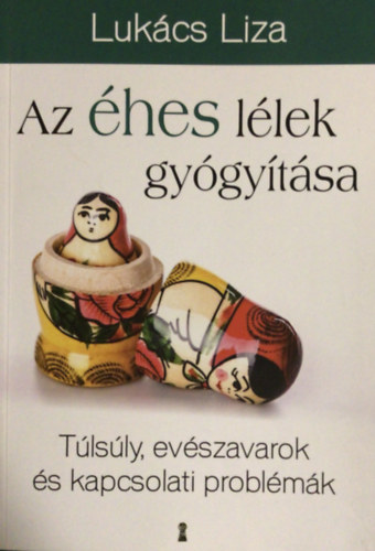 Az �hes l�lek gy�gy�t�sa