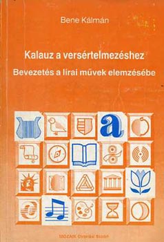Kalauz a versrtelmezshez (Bevezets a lrai mvek elemzsbe)