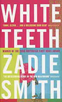 Zadie Smith - White Teeth